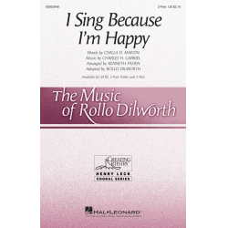 I Sing Because I'm Happy -Rollo Dilworth