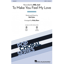 To Make You Feel My Love -Bob Dylan / Arr.Kirby Shaw
