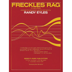 Freckles Rag -Larry Buck / Arr.Randy Eyles