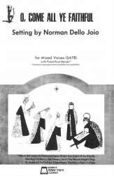 O Come All Ye Faithful -Norman Dello Joio