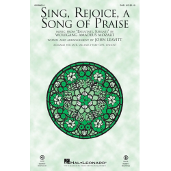 Sing, Rejoice, a Song of Praise -Wolfgang Amadeus Mozart / Arr.John Leavitt