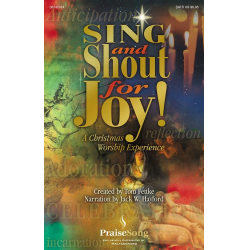 Sing and Shout for Joy! (Musical) - Jack Hayford / Arr. Tom Fettke
