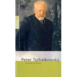 Peter Tschaikowsky Monographie -Constantin Floros