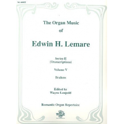 The Organ Music of Edwin H. Lemare - Edwin Henry Lemare