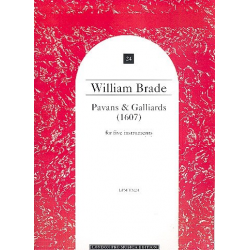PAVANS AND GALLIARDS (1607) FOR - William Brade