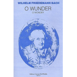 O Wunder für Soli (SAB), Chor -Wilhelm Friedemann Bach