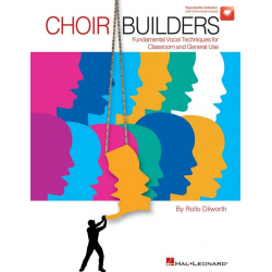 Choir Builders -Rollo Dilworth
