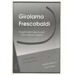 Fioretti del Frescobaldi - Girolamo Frescobaldi