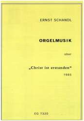Orgelmusik über 'Christ ist erstanden' -Ernst Schandl