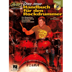Das neue Handbuch für den Rockdrummer (+CD): -Jeff Bowders