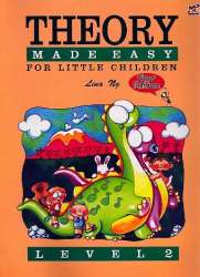 Theory made easy for little Children Level 2 -Lina Ng