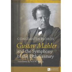 Gustav Mahler and the Symphony of the -Constantin Floros