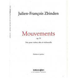 Mouvements op.75 : für -Julien-Francois Zbinden