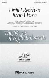 Until I Reach-a Mah Home -Rollo Dilworth