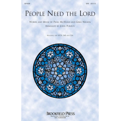 People Need The Lord -Phil McHugh / Arr.John Purifoy