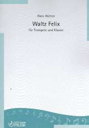 Waltz Felix -Hans Hütten
