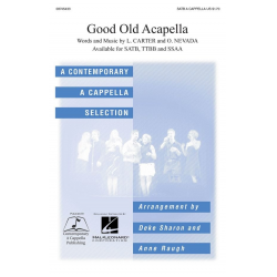 Good Old A Cappella - L. Carter / Arr. Deke Sharon