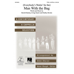 Everybody's Waitin' for the Man with the Bag - Dudley Brooks / Arr. Deke Sharon