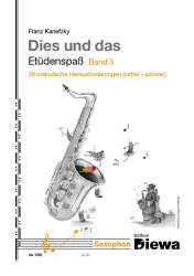 Dies und das - Etüdenspaß Band 3 für Saxophon - Franz Kanefzky