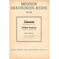 Träumerei op.15,7 und Fröhlicher -Robert Schumann