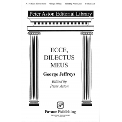 Ecce, Dilectus Meus -George Jeffreys / Arr.Peter Aston