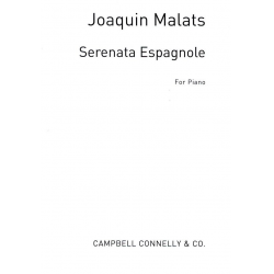 Joaquin Malats- Serenata Espagnole For Piano -Joaquim Malats
