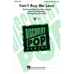 Can't Buy Me Love -Paul McCartney John Lennon & / Arr.Mac Huff