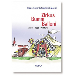 Zirkus Bumm Balloni -Siegfried Macht