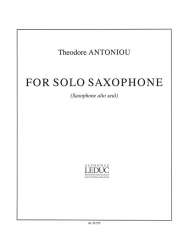 ANTONIOU : FOR SOLO SAXOPHONE