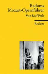 Reclams Mozart-Opernführer -Rolf Fath