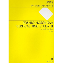 Vertical Time Study 3: -Toshio Hosokawa