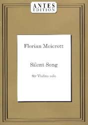 Silent Song für Violine solo -Florian Meierott