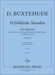 O fröhliche Stunden BuxWV84 für Sopran, -Dietrich Buxtehude