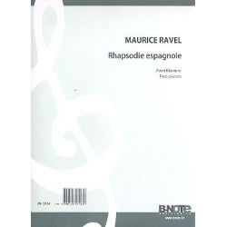 Rhapsodie espagnole für 2 Klaviere -Maurice Ravel