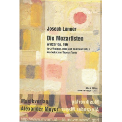 Die Mozartisten op.196 für 2 Violinen, -Joseph Lanner