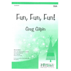Fun, Fun, Fun -Greg Gilpin