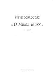 Mass in d Minor -Steve Dobrogosz