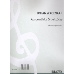 Ausgewählte Orgelstücke -Johan Wagenaar