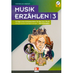 Musik erzählen Band 3  (+CD) -Stephan Unterberger