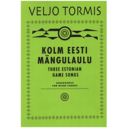 3 Estonian Game Songs -Veljo Tormis