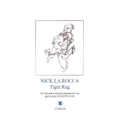 Tiger Rag für 4 Saxophone -Nick La Rocca