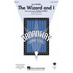 The Wizard And I -Stephen Schwartz / Arr.Ed Lojeski