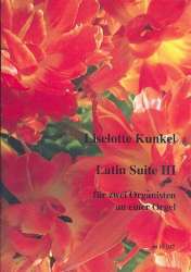 Latin Suite Nr.3 für Orgel (2 Spieler) -Liselotte Kunkel
