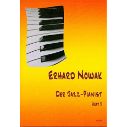 Der Jazz-Pianist Band 3: -Erhard Nowak