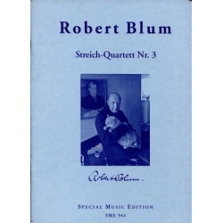 Streichquartett Nr.3 -Robert Blum