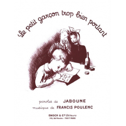 Le petit Garcon trop bien portant -Francis Poulenc