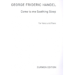 Come to me soothing Sleep -Georg Friedrich Händel (George Frederic Handel)