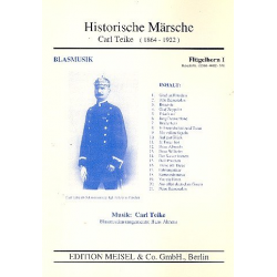 Historische Märsche - Flügelhorn 1 -Carl Teike / Arr.Hans Ahrens