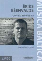 Choral Anthology vol.5 -Eriks Esenvalds