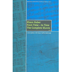 From Time to Time - The complete Oeuvre -Klaus Huber